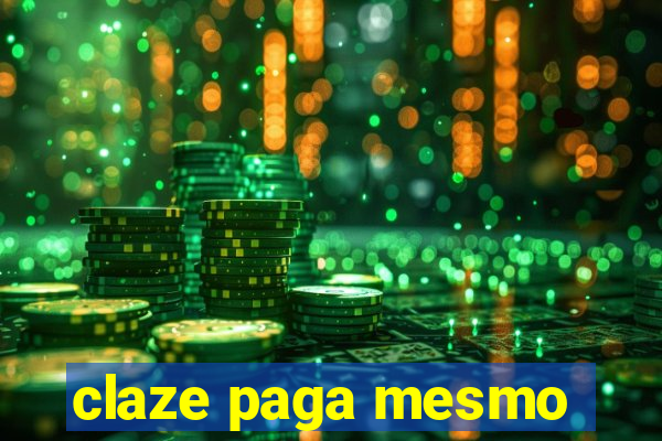 claze paga mesmo